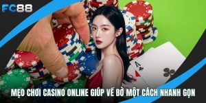 Mẹo Chơi Casino Online Giúp Về Bờ Một Cách Nhanh Gọn Mẹo chơi casino online