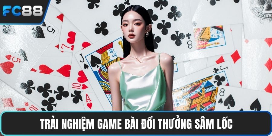Game Bài Đổi Thưởng Tặng Vốn Hấp Dẫn Cho Người Mới Trải nghiệm game bài đổi thưởng sâm lốc